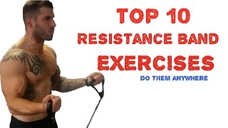 Top 10 Resistance Band Exercises You can do anywhere [upl. by Anikram23]