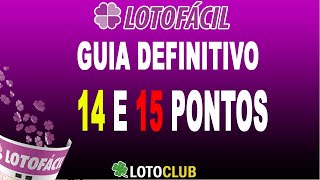 Lotofacil Guia para 14 e 15 Pontos  Fechamento 14 jogos [upl. by Neala326]