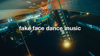 『fake face dance music』 音田雅則 [upl. by Wilde784]