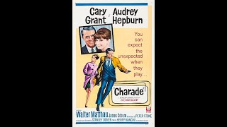 Charade 1963 Full Movie [upl. by Ennaeirrac]