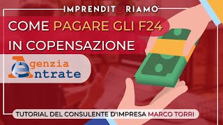 Come pagare gli F24 in compensazione  servizio Aagenzia delle Entrate [upl. by Hilbert]