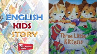 Three Little Kittens  Nursery Rhymes amp Kids Songs [upl. by Irahc]