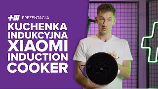 Płyta indukcyjna inteligentna kuchenka Xiaomi Mi Induction Cooker  UNBOXING [upl. by Vadnee]