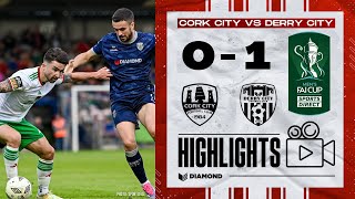 Into the Quarters  Cork City 01 Derry City  Sports Direct FAI Cup Highlights  16082024 [upl. by Mensch]