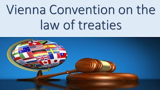 Vienna Convention on the law of treaties 1969 Part I Preamble and use of terms [upl. by Kirstyn]