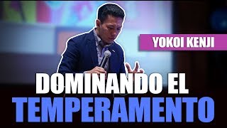 DOMINANDO EL TEMPERAMENTO  YOKOI KENJI 2019 [upl. by Haduj]