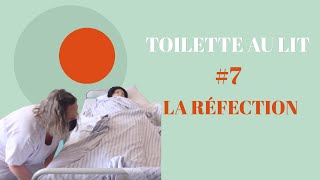 La réfection  7  La toilette dune personne alitée [upl. by Attenwahs]