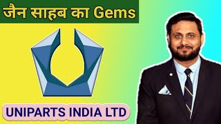 JAIN SAHAB KA GEMS STOCK UNIPARTS INDIA LIMITED  EXPERT OPINION ON UNIPARTS INDIA  UNIPARTS [upl. by Joellen857]