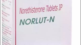 Norlut n tablet in hindiमासिक धर्म संबंधी विकारों के उपचार [upl. by Kerry]