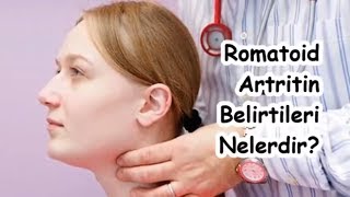 Romatoid Artritin Belirtileri Nelerdir [upl. by Sigmund]