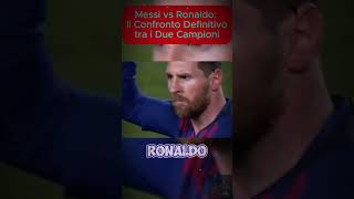 Cristiano Ronaldo vs Messi Il Confronto Definitivo  Chi è il GOAT del CalcioRonaldoVsMessi [upl. by Oiluj]