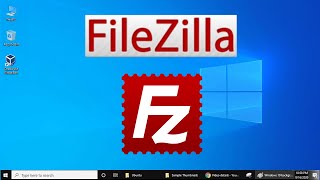 How to Install FileZilla FTP Client on Windows 10 Updated 2021 [upl. by Philipson]