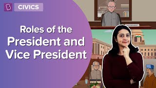 Roles Of The President And The Vice President  Class 8  Civics  Learn With BYJUS [upl. by Adamson]