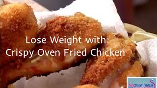 CRISPY OVEN FRIED CHICKEN WEIGHT LOSS RECIPE [upl. by Zohar]