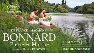 BONNARD PIERRE ET MARTHE 2024  Bandeannonce VF [upl. by Olemrac]