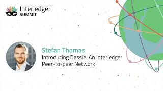 Introducing Dassie An Interledger Peertopeer Network by Stefan Thomas [upl. by Schalles530]