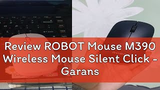 Review ROBOT Mouse M390 Wireless Mouse Silent Click  Garansi 1 Tahun [upl. by Naillimixam]