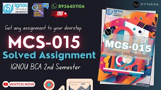 MCS015 Solved Assignment 2024  2025 IGNOU BCA 2nd Semester assignment ignou bca assignment [upl. by Cesaro266]