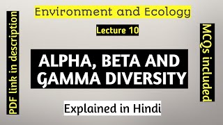 Alpha Beta and Gamma Diversity  Explained in Hindi  Environment and Ecology Lecture 10 [upl. by Gillette]