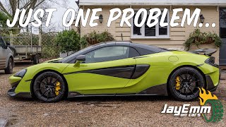 Heres Why The 600LT was McLarens Biggest Mistake and The Simple Reason They Didnt Sell Out [upl. by Nicola]