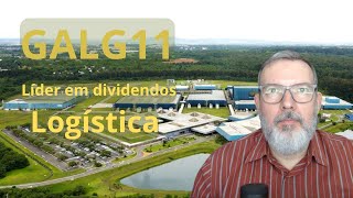 GALG11  Líder de dividendos do setor de logística [upl. by Matronna]