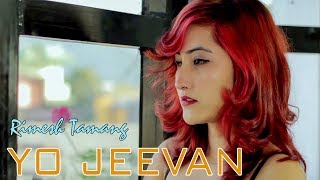 Rimesh Tamang  Yo Jeevan l New Nepali Pop Rock Song l [upl. by Lipcombe]