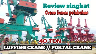 tutorial crane portallevel luffing crane review [upl. by Dynah]