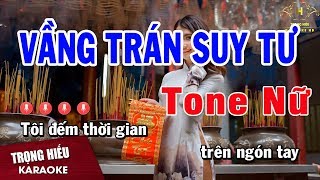 Karaoke Vầng Trán Suy Tư Tone Nữ Nhạc Sống  Trọng Hiếu [upl. by Gerald]