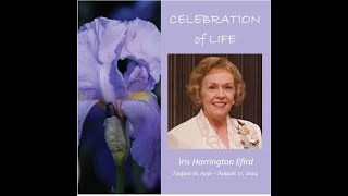 Iris Harrington Efird Celebration of Life 100pm August 20 2024 [upl. by Zilla]