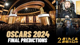 Oscars 2024 Our Final Predictions  2 Black Nerds [upl. by Chloette]