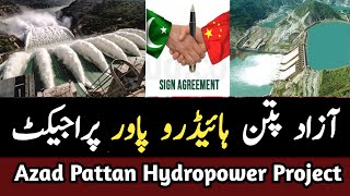 Azad Pattan Hydropower Project  China Gift to Pakistan  700MW Project  Azad Pattan Dam [upl. by Ledeen166]