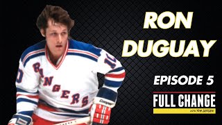 5  Episode 5  Ron Duguay  New York Rangers Legend [upl. by Funda575]