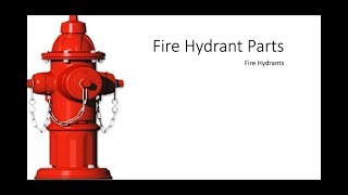 Water Distribution  Fire Hydrant Parts and Classification [upl. by Saba]