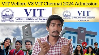 VIT vellore vs VIT Chennai 2024 Admission  Placement Comparison  VITEEE 2024 [upl. by Beckett]