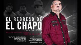 El Komander  El Regreso De El Chapo En Vivo [upl. by Ginsburg113]