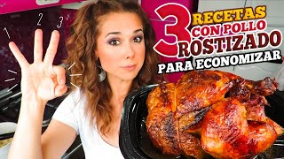 Pollo rostizado el aliado para economizar3 recetas con pollo rostizadoMarisolpink [upl. by Obrien23]