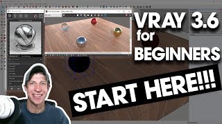 Getting Started with Vray 3 6 For SketchUp  START HERE IF YOURE A BEGINNER [upl. by Nytsirk428]