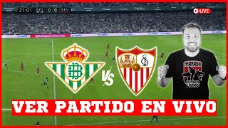 REAL BETIS vs SEVILLA 🔥EN VIVO🔥 🚨 EN DIRECTO 🚨 EN VERTICAL  Futbol Living [upl. by Adnohs349]