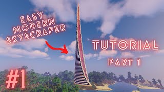 Minecraft Easy Modern Skyscraper Tutorial Part 1 [upl. by Irama]