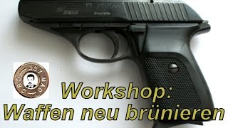 Waffen neu brünieren leicht gemacht  Sprache Deutsch Restore weapons refresh weapons [upl. by Yorgen]