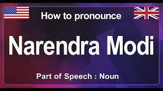 Narendra Modi  prime minister of India  Pronunciation in English How to Pronounce Narendra Modi [upl. by Preston190]