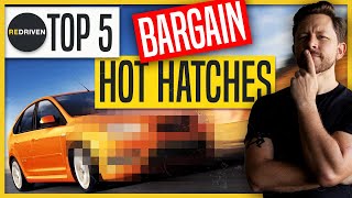 Top 5 BARGAIN HOT HATCHES  ReDriven [upl. by Thanos143]