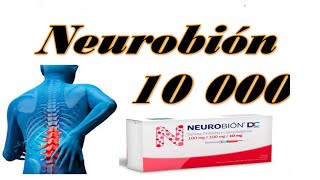 ¿NEUROBION 10 000 Vitaminas B1B6B12 para que sirven Beneficios en nuestro organismo [upl. by Leunam111]