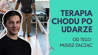 Terapia Chodu Po Udarze  OD TEGO MUSISZ ZACZĄĆ [upl. by Eira]