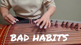 Bad Habits Ed Sheeran  Instrumental Music Guzheng Cover [upl. by Ninnette]