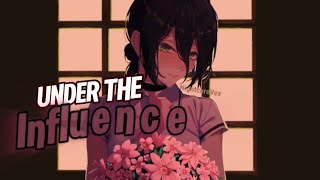 Nightcore  Under The Influence Female version [upl. by Accemahs658]