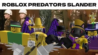 Ultimate Roblox Predators Slander [upl. by Gorey158]