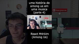 uma partida de among us em uma musica parte 6 shorts m4rkim amongus rapgeek [upl. by Nazario]