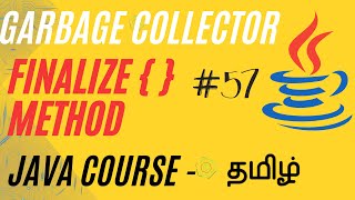 Garbage Collection in Java  Finalize Method  Java Course in Tamil  Ganesh Teaching Studio [upl. by Bucella]