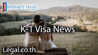 K1 Visas Meeting Requirements and Single Status [upl. by Peppy515]